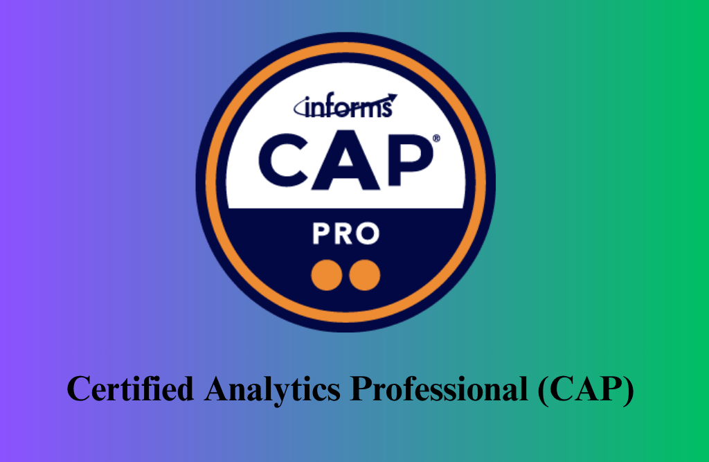 Certified Analytics Professional (CAP) Certification Training